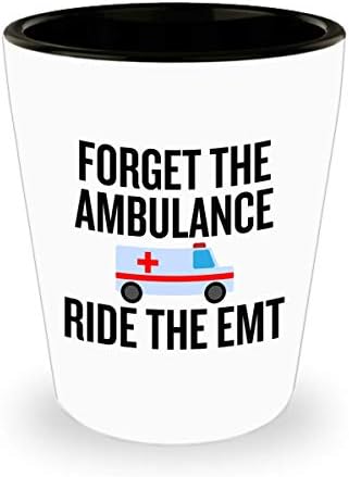 Komik EMS Atış Camı - Tıbbi Teknisyen Hediyesi-EMT Atış Camı-Paramedik, Ambulans-Emt'ye Binin