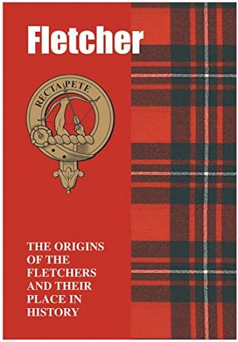 I LUV LTD Fletcher Soy Kitapçığı İskoç Klanının Kökenlerinin Kısa Tarihi