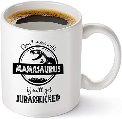 Mamasaurus ile uğraşmayın Jurasskicked Alacaksınız-Komik Dinozor Doğum Günü Anne Hediyesi-Koca Oğul Kızından Anne
